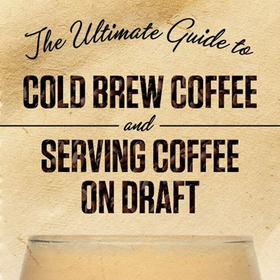 The Ultimate Guide to Cold Brew and Draft Coffee